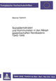 Book cover of: Sozialdemokraten und Kommunisten in den Metallgewerkschaften Nordbadens 1945-1949