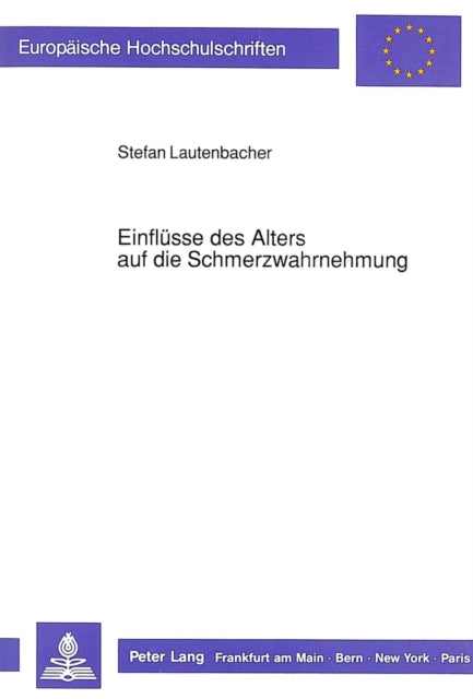 Book cover of: Einfluesse des Alters auf die Schmerzwahrnehmung