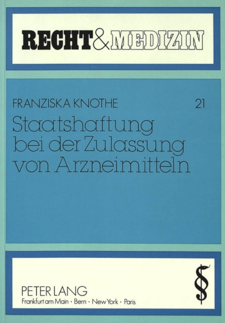 Book cover of: Staatshaftung bei der Zulassung von Arzneimitteln