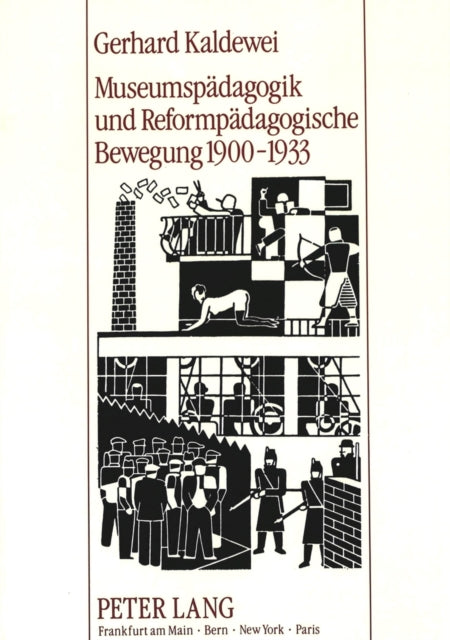 Book cover of: Museumspaedagogik und Reformpaedagogische Bewegung 1900-1933