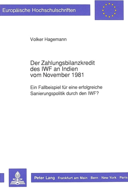 Book cover of: Der Zahlungsbilanzkredit des IWF an Indien vom November 1981