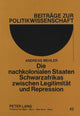 Book cover of: Die nachkolonialen Staaten Schwarzafrikas zwischen Legitimitaet und Repression