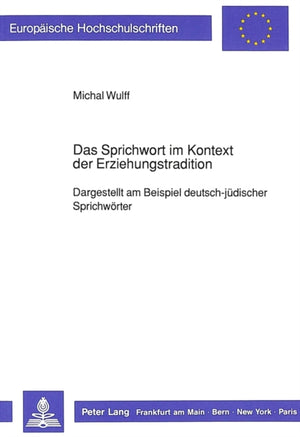 Das Sprichwort im Kontext der Erziehungstradition