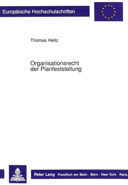 Book cover of: Organisationsrecht der Planfeststellung