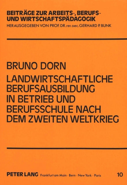Book cover of: Landwirtschaftliche Berufsausbildung in Betrieb und Berufsschule nach dem Zweiten Weltkrieg