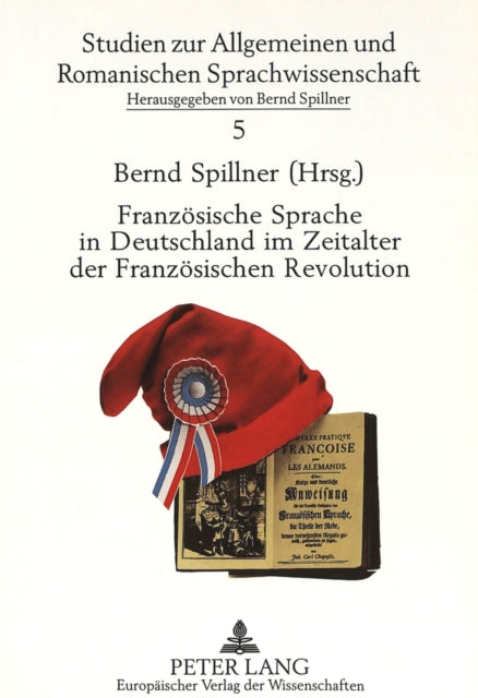 Book cover of: Franzoesische Sprache in Deutschland im Zeitalter der Franzoesischen Revolution
