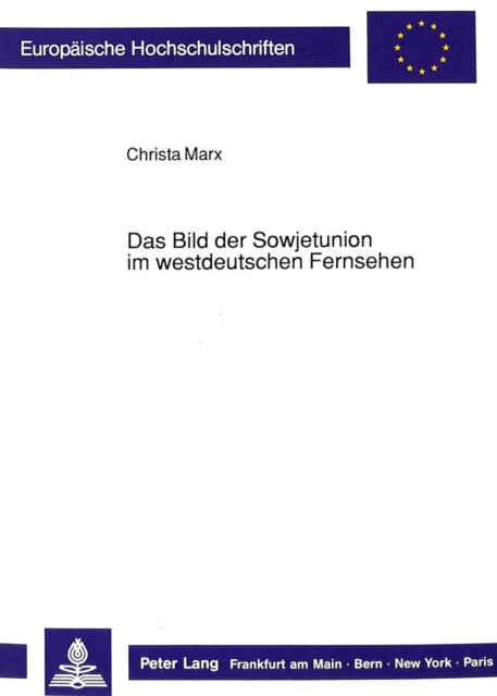 Book cover of: Das Bild der Sowjetunion im westdeutschen Fernsehen