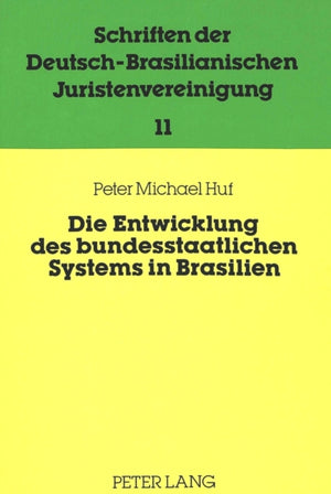 Die Entwicklung des bundesstaatlichen Systems in Brasilien