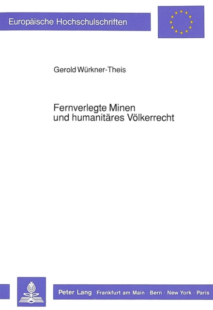 Book cover of: Fernverlegte Minen und humanitaeres Voelkerrecht