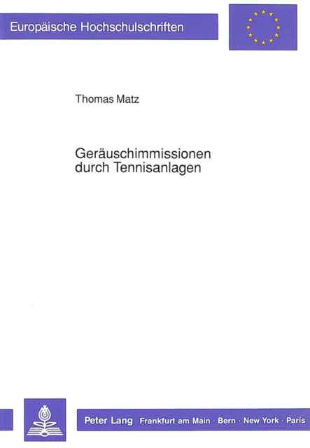 Book cover of: Geraeuschimmissionen durch Tennisanlagen