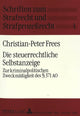 Book cover of: Die steuerrechtliche Selbstanzeige