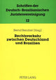 Book cover of: Rechtsverkehr zwischen Deutschland und Brasilien-Internationale und europaeische Aspekte. By: Deutsch-Brasilianische Juristenvereinigung