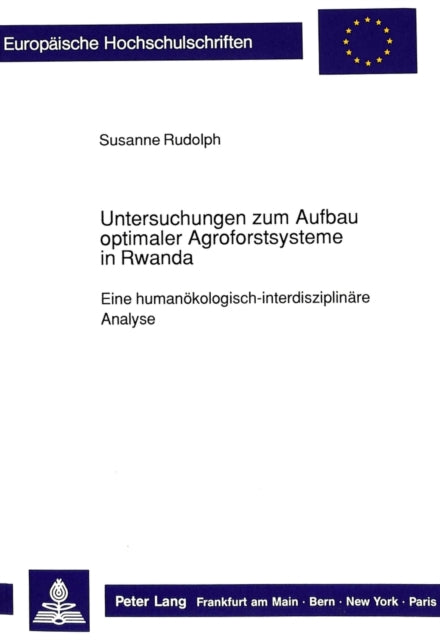 Book cover of: Untersuchungen zum Aufbau optimaler Agroforstsysteme in Rwanda