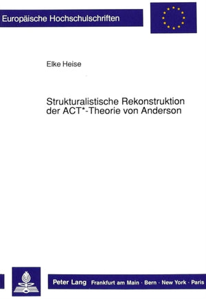 Strukturalistische Rekonstruktion der ACT*-Theorie von Anderson