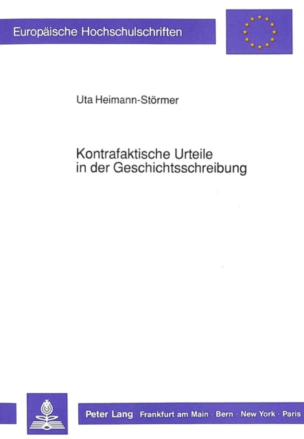 Book cover of: Kontrafaktische Urteile in der Geschichtsschreibung