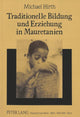 Book cover of: Traditionelle Bildung und Erziehung in Mauretanien