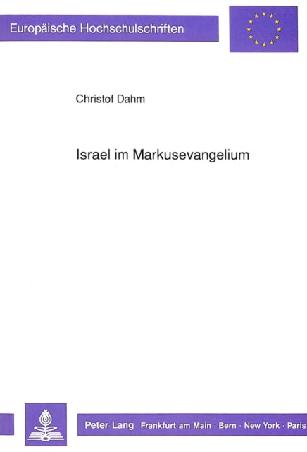 Book cover of: Israel im Markusevangelium