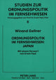Book cover of: Ordnungspolitik im Fernsehwesen: Japan. By: Winand Gellner