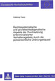 Book cover of: Rechtssystematische und grundrechtsdogmatische Aspekte der Durchsetzung entkriminalisierter Verhaltensgebote durch die polizeirechtliche Ordnungsklausel