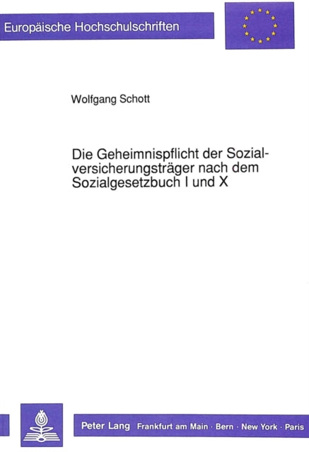 Book cover of: Die Geheimnispflicht der Sozialversicherungstraeger nach dem Sozialgesetzbuch I und X
