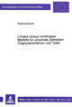 Book cover of: Lineare versus nichtlineare Modelle fuer univariate Zeitreihen:- Diagnoseverfahren und Tests
