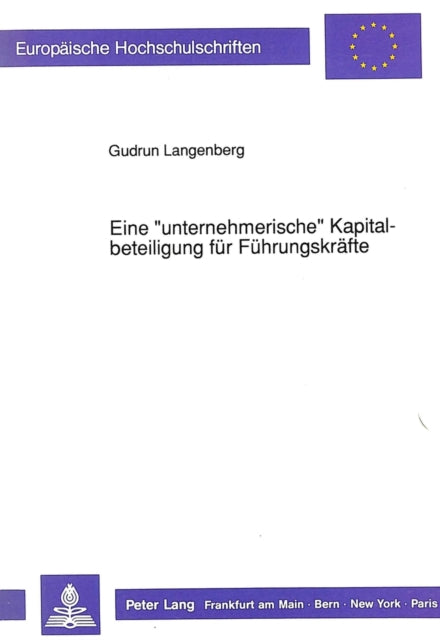 Book cover of: Eine «Unternehmerische» Kapitalbeteiligung Fuer Fuehrungskraefte