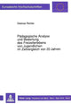 Book cover of: Paedagogische Analyse und Bewertung des Freizeiterlebens von Jugendlichen im Zeitvergleich von 20 Jahren