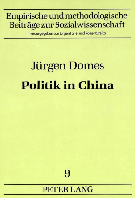 Book cover of: Juergen Domes: Politik in China