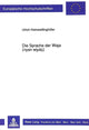Book cover of: Die Sprach Der Waja (Nyan Wiyau)