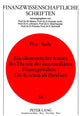 Book cover of: Ein oekonomischer Ansatz der Theorie der intermediaeren Finanzgewalten - Die Kirchen als Parafisci
