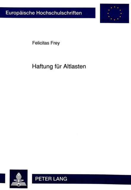 Book cover of: Haftung fuer Altlasten
