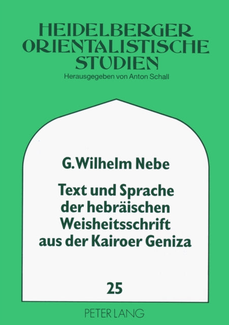 Book cover of: Text und Sprache der hebraeischen Weisheitsschrift aus der Kairoer Geniza