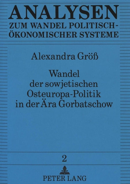 Book cover of: Wandel der sowjetischen Osteuropa-Politik in der Aera Gorbatschow