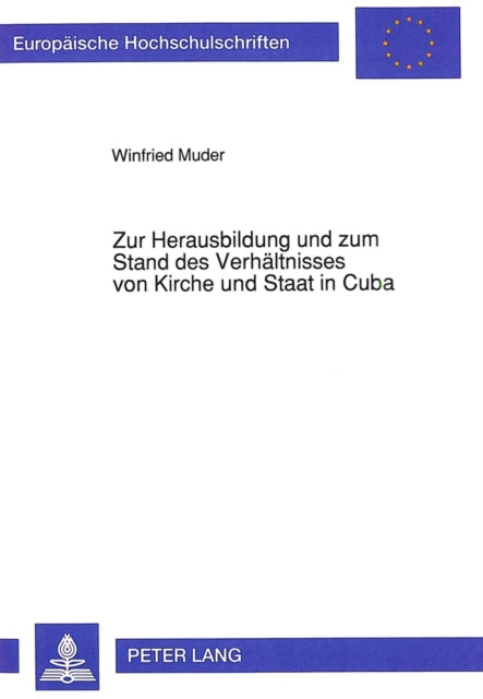 Book cover of: Zur Herausbildung und zum Stand des Verhaeltnisses von Kirche und Staat in Cuba