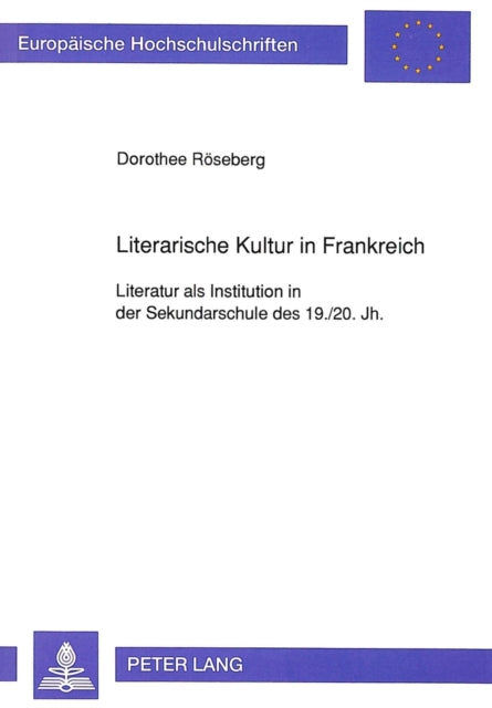 Book cover of: Literarische Kultur in Frankreich