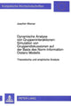Book cover of: Dynamische Analyse von Gruppeninteraktionen: Simulation von Gruppendiskussionen auf der Basis des Norm-Information-Distanz Modells