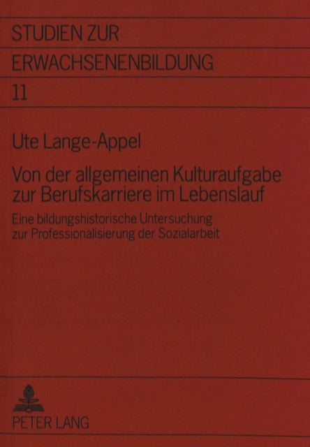 Book cover of: Von der allgemeinen Kulturaufgabe zur Berufskarriere im Lebenslauf