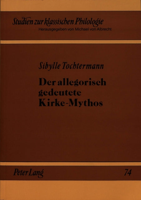 Book cover of: Der allegorisch gedeutete Kirke-Mythos