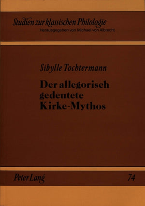 Der allegorisch gedeutete Kirke-Mythos