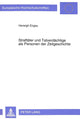 Book cover of: Straftaeter und Tatverdaechtige als Personen der Zeitgeschichte