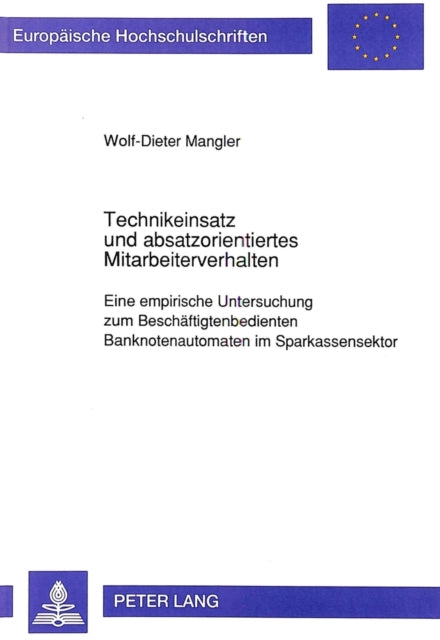 Book cover of: Technikeinsatz und absatzorientiertes Mitarbeiterverhalten