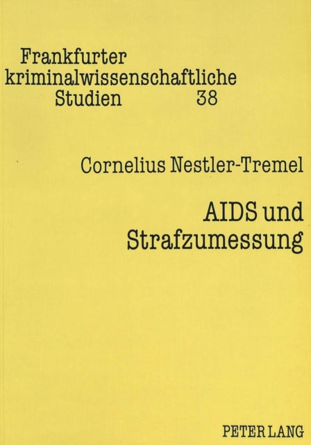 Book cover of: AIDS Und Strafzumessung