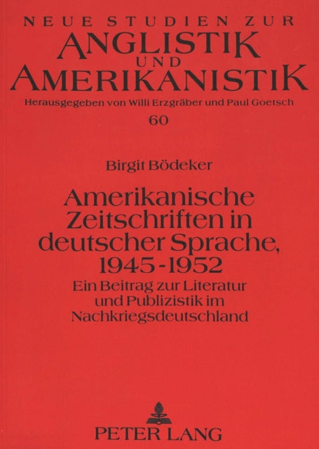 Book cover of: Amerikanische Zeitschriften in deutscher Sprache, 1945-1952