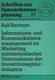 Book cover of: Informations- und Kommunikationsmanagement im Marketing mittelstaendischer Unternehmen der Investitionsgueterindustrie