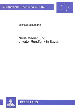 Neue Medien und privater Rundfunk in Bayern