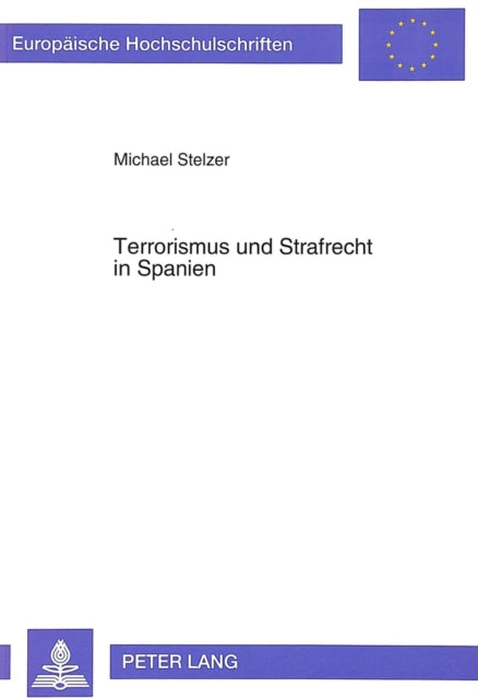 Book cover of: Terrorismus und Strafrecht in Spanien