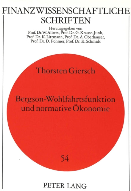 Book cover of: Bergson-Wohlfahrtsfunktion und normative Oekonomie