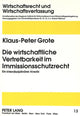 Book cover of: Die wirtschaftliche Vertretbarkeit im Immissionsschutzrecht