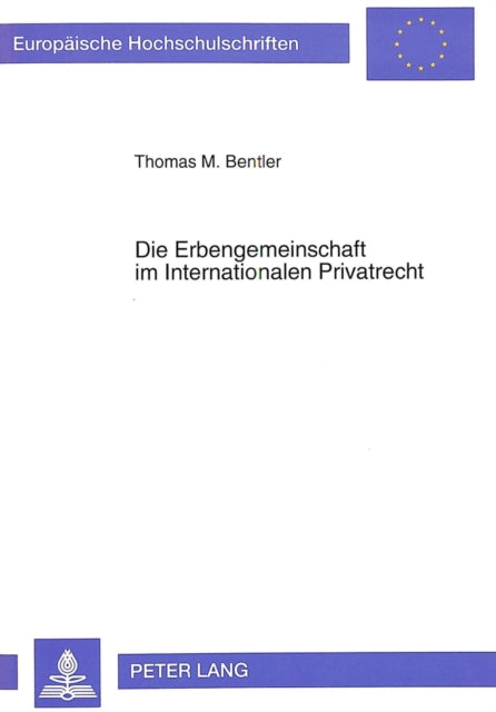 Book cover of: Die Erbengemeinschaft im Internationalen Privatrecht