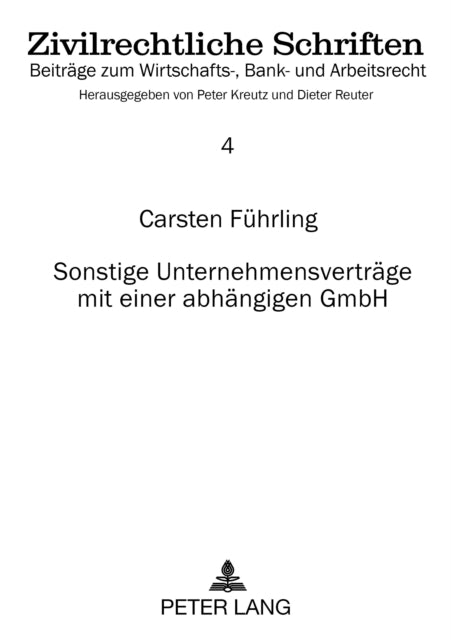 Book cover of: Sonstige Unternehmensvertraege mit einer abhaengigen GmbH
